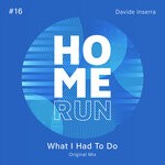 cover: Davide Inserra - What I Had To Do