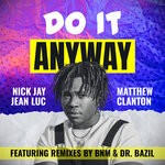 cover: Matthew Clanton|Jean Luc|Nick Jay - Do It Anyway