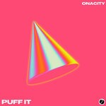 cover: Onacity - Puff It