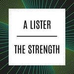 cover: A Lister - The Strength