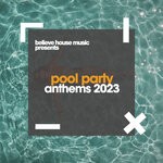 cover: Various - Pool Party Anthems 2023