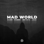 cover: Djsm|Robbe|Jule|Meysta - Mad World