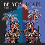 cover: Josh Parkinson|Tita Lau - Be Your Lover (Extended)