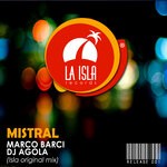 cover: Dj Agola|Marco Barci - Mistral (Single)