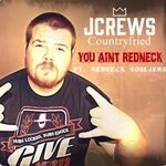 cover: Jeremy Crews|Redneck Souljers - You Ain't Redneck (Explicit)