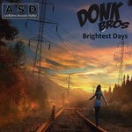 cover: Donk Bro's - Brightest Days