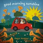 cover: Magic Number - Good Morning Sunshine