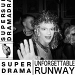 cover: Super Drama - Unforgettable Runway