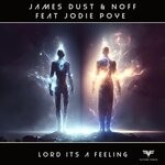 cover: Jodie Poye|Noff|James Dust - Lord Its A Feeling