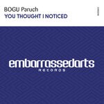 cover: Bogu Paruch - You Thought I Noticed