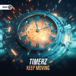 cover: Timerz - Keep Moving