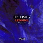 cover: Oblomov - Ledokol (Original Mix)