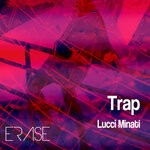 cover: Lucci Minati - Trap