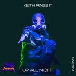 cover: Keith Rinse It - Up All Night