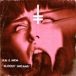 cover: Kai|Niem - Bloody Dreams