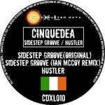 cover: Cinquedea - Sidestep Groove / Hustler