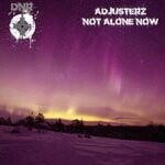 cover: Adjusterz - Not Alone Now