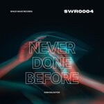 cover: Ivan Solovyov - Never Done Before