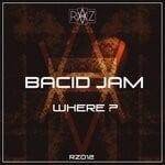 cover: Bacid Jam - Where?