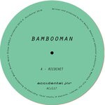 cover: Bambooman - Ricochet