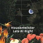 cover: Housemeister - Late At Night