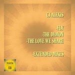 cover: Cj Alexis - Fly / The Demon / The Love We Share