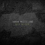 cover: Aaron Mcclelland - Deep Within