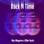 cover: Max Mayorov|Killer Beats - Back N Time