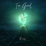 cover: Reem - Too Good