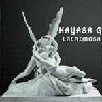 cover: Hayasa G - Lacrimosa