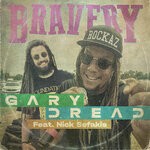 cover: Gary Dread|Nick Sefakis - Bravery