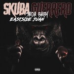 cover: Eastside Juan|Sada Baby - Skuba Guerrero (Explicit)