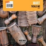 cover: Mart - Tickle Me