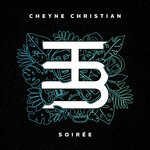 cover: Cheyne Christian - Soiree