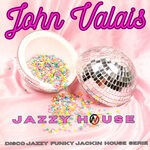 cover: John Valais - Jazzy House