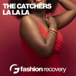 cover: The Catchers - La La La (Original Mix)