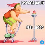 cover: Discogalactix - Feel Good