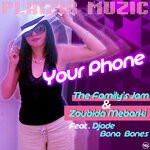 cover: The Family's Jam|Zoubida Mebarki - Your Phone