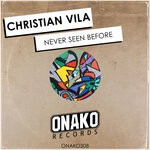 cover: Christian Vila - Never Seen Before