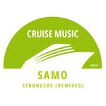 cover: Samo - Strangers (Remixed)