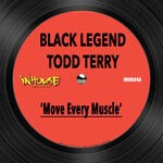 cover: Todd Terry|Black Legend - Move Every Muscle