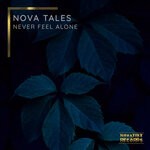 cover: Nova Tales - Never Feel Alone