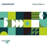 cover: Gorgonoize - Send & Return