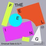 cover: Dj T.|Emanuel Satie - The Feeling EP