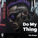 cover: The Grape - Do My Thing