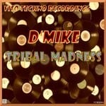 cover: D'mike - Tribal Madness