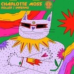 cover: Charlotte Moss - Roller Inferno