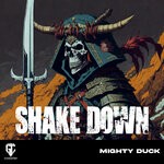 cover: Mighty Duck - SHAKEDOWN