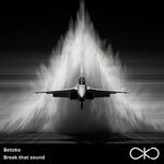 cover: Betoko - Break That Sound