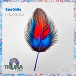 cover: Dany Cohiba - La Blanca Subur